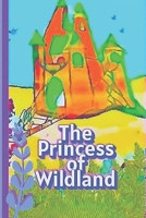 The Princess of Wildland: Little Stars Series B0CR834NL8 Book Cover
