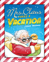 Mrs. Claus Takes a Vacation 1338833375 Book Cover