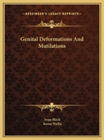 Genital Deformations and Mutilations 1425364764 Book Cover