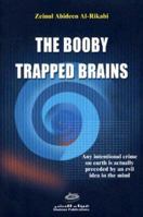 The Booby-Trapped Brains 5094549960 Book Cover