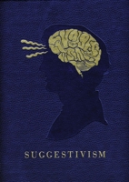 Suggestivism 1584234474 Book Cover