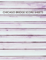 Chicago Bridge Score Sheets: A pad of scoresheets: Perfect for scorekeeping: Shiplap wood cover 1695764250 Book Cover