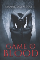 Game of Blood B0BTGFK7KY Book Cover