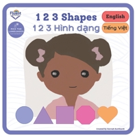 123 Shapes - 1 2 3 Hình dạng: Bilingual Book Vietnamese B0BZ6YS5RH Book Cover