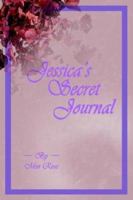 Jessica's Secret Journal 1414001045 Book Cover