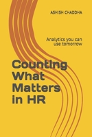 Counting What Matters in HR: Analytics you can use tomorrow B0FVVDVN43 Book Cover