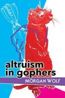 Altruism in Gophers 1983300187 Book Cover