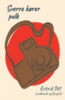 Sverre kører pulk 871195101X Book Cover