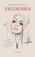 Ungebunden: Leila und die freie Liebe 3743127180 Book Cover