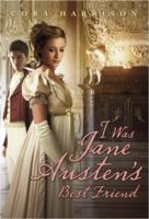 I Was Jane Austen's Best Friend 0330509535 Book Cover