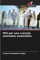 MIS per una crescita aziendale sostenibile (Italian Edition) 6202379561 Book Cover