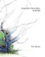Garden Prayers: Winter 194979007X Book Cover