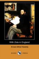 With Zola in England: A Story of Exile 1017294461 Book Cover
