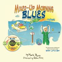 Mixed-Up Morning Blues 1936172127 Book Cover