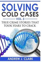 Solving Cold Cases 1976258553 Book Cover