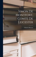 Simon de Montfort: Earl of Leicester, 1208-1265 1019108177 Book Cover