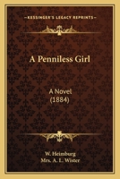 A Penniless Girl: A Novel 1245741357 Book Cover