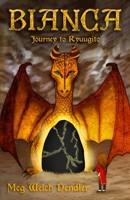 Bianca: Journey to Ryuugito 1735608831 Book Cover