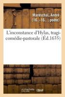 L'inconstance d'Hylas, tragi-comédie-pastorale 2329023626 Book Cover