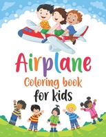 Airplane Coloring Book for Kids: Airplane Coloring Book, Amazing Airplanes Coloring Book, Big Coloring Book for Kids , Children's Coloring Book, airplane baby book , airplane kids book B08XXY2JDW Book Cover