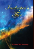 Innkeeper's Fire   (Vol. 1 of  2) 1847995519 Book Cover