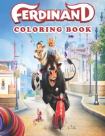 Ferdinand Coloring Book: Ferdinand Coloring Book : A Great Coloring Book for Kids and Fans - 70 Premium Quality Pages B08GB23QHM Book Cover