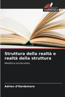 Struttura della realtà e realtà della struttura: Metafisica strutturalista 6205902435 Book Cover