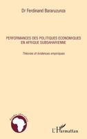 Performances des politiques économiques en Afrique subsaharienne: Théories et évidences empiriques (Études Africaines) (French Edition) 2296129633 Book Cover