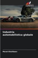 Industria automobilistica globale (Italian Edition) 3330504978 Book Cover