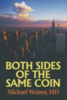 BOTH SIDES OF THE SAME COIN 1665762500 Book Cover