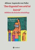 Das Gegenteil von arid ist b(e)rid 3743960869 Book Cover