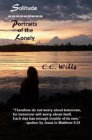 Solitude...Portraits of the Lonely 0985795735 Book Cover