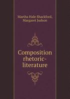 Composition Rhetoric-Literature 5518791208 Book Cover