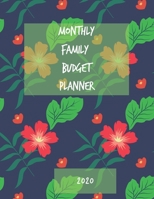 Monthly Family Budget Planner: A Bill Tracker Calendar and Expense Tracker Notebook (Floral) 1672926351 Book Cover