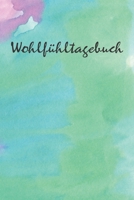 Mein Wohlf�hltagebuch - Edition Bipolar: Erkl�rungsans�tze f�r die Psychotherapie finden - Diagnostik & Leiden h�ngen oft zusammen - Effektive Strategien f�r Stressbew�ltigung - Ma�losigkeit einschr�n 1691273554 Book Cover