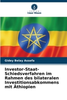 Investor-Staat-Schiedsverfahren im Rahmen des bilateralen Investitionsabkommens mit Äthiopien 6206207331 Book Cover