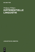 Differentielle Linguistik: Entwurf Eines Modells Zur Beschreibung Und Messung Semantischer Und Pragmatischer Variation 3484102705 Book Cover