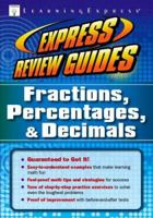 Express Review Guides: Fractions, Percentages,& Decimals 1576856216 Book Cover