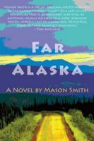 Far Alaska 1935655280 Book Cover