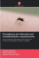 Preval�ncia de infec��es por PLASMODIUM e Geohelminth 6202589191 Book Cover