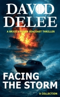 Facing the Storm 1962241009 Book Cover