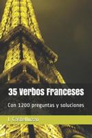 35 Verbos Franceses (Espanol) 1729089046 Book Cover