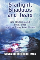 Starlight, Shadows and Tears 173716423X Book Cover