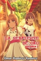 La Serpiente de Oro - Volumen 2 (Spanish Edition) B0CQSL2G2Z Book Cover