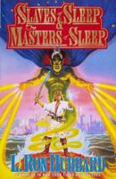 Slaves of Sleep / The Masters of Sleep