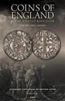 Coins of England & the United Kingdom: Standard Catalogue of British Coins 2016 1907427600 Book Cover