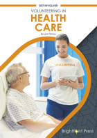 Volunteering in Health Care 1678201324 Book Cover