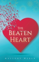 The Beaten Heart 1645751597 Book Cover