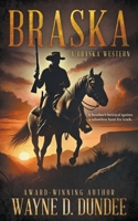 Braska: A Traditional Western Adventure Series B0DYBYB7RQ Book Cover