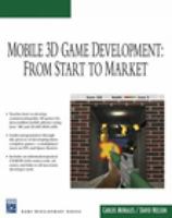 Mobile 3d Game Development: From Start to Market (Charles River Media Game Development): From Start to Market (Charles River Media Game Development) 1584505125 Book Cover